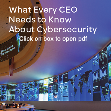 What Every CEO Needs to Know About CyberSecurity